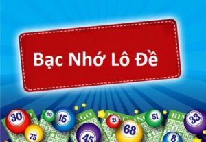 Bạc nhớ lô đề là gì? Phương pháp soi cầu bạc nhớ hiệu quả