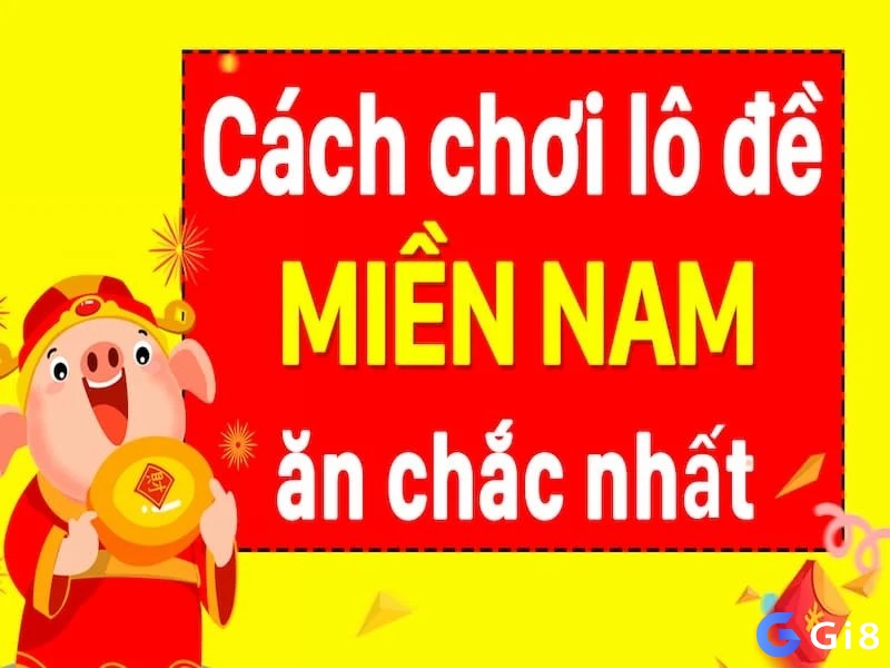 Cách đánh lô đề miền nam từ chuyên gia cực dễ trúng