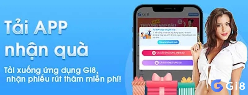 Nhanh tay tải app để nhận quà cùng nhà cái lô đề online uy tín Gi8