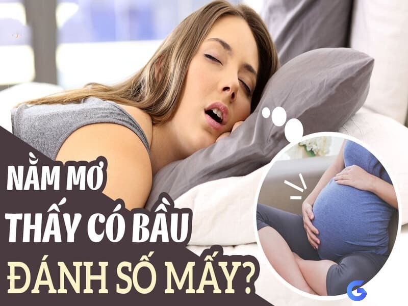 Chiêm bao thấy có bầu và con số mang về lộc lá 