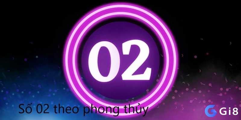 Số 02 trong phong thủy